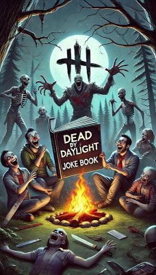 Dead by Daylight Joke Book (Joke Books) (eBook, ePUB) - Wilson, Susan