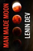 Man Made Moon (eBook, ePUB) Man Made Moon (eBook, ePUB)