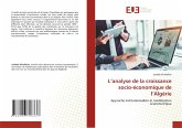L'analyse de la croissance socio-économique de l'Algérie L'analyse de la croissance socio-économique de l'Algérie