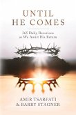 Until He Comes Until He Comes
