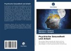 Psychische Gesundheit und Arbeit