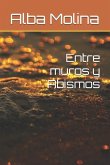 Entre muros y Abismos