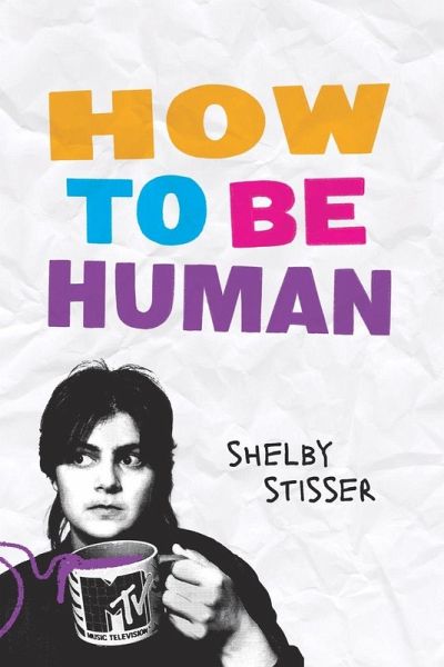 How To Be Human