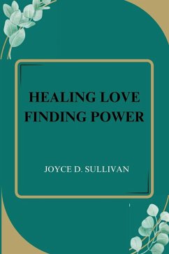 Cover HEALING LOVE FINDING POWER