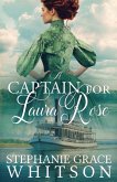 A Captain for Laura Rose