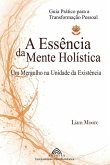 A Essência da Mente Holística