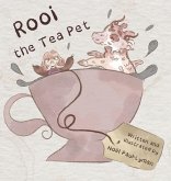 Rooi the Tea Pet Rooi the Tea Pet