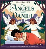 The Angels with Daniel The Angels with Daniel