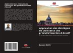 Application des stratégies de croissance des produits/marchés d'Ansoff Application des stratégies de croissance des produits/marchés d'Ansoff