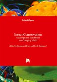 Insect Conservation - Challenges and Possibilities in a Changing World Insect Conservation - Challenges and Possibilities in a Changing World
