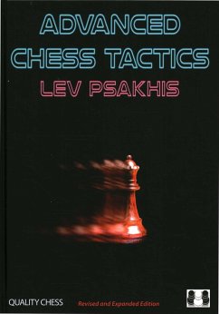 Advanced Chess Tactics - 2nd Edition - Psakhis, Lev