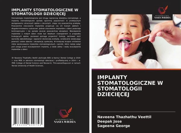 IMPLANTY STOMATOLOGICZNE W STOMATOLOGII DZIECI¿CEJ IMPLANTY STOMATOLOGICZNE W STOMATOLOGII DZIECI¿CEJ
