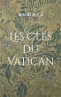 Les Clés du Vatican - Bild 1