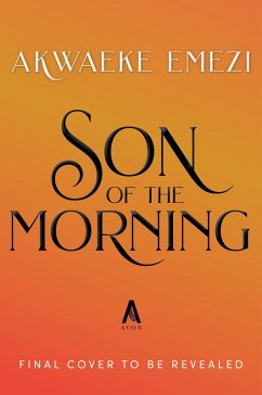 Son of the Morning (Standard Edition) - Emezi, Akwaeke