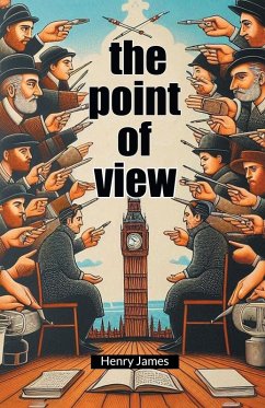 The Point of View - James, Henry