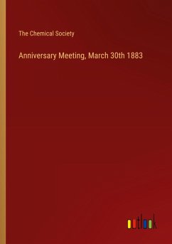 Anniversary Meeting, March 30th 1883 Anniversary Meeting, March 30th 1883