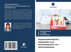 Cover Implantatoberflächen- topographie und Osseointegration von Zahnimplantaten