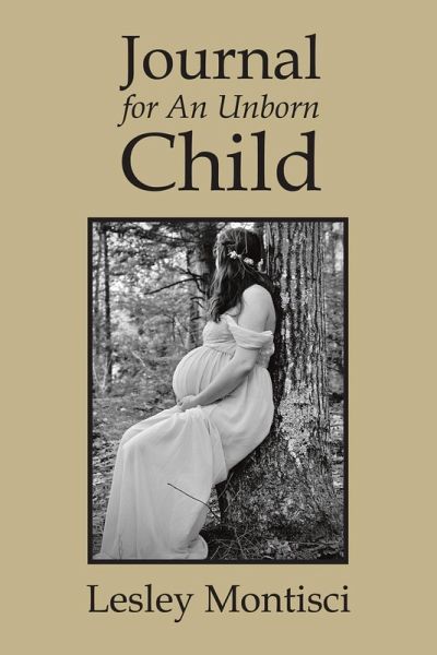 Journal for An Unborn Child