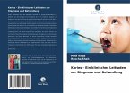 Karies - Ein klinischer Leitfaden zur Diagnose und Behandlung Karies - Ein klinischer Leitfaden zur Diagnose und Behandlung
