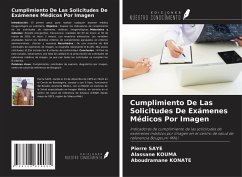 Cumplimiento De Las Solicitudes De Exámenes Médicos Por Imagen - Saye, Pierre; Kouma, Alassane; Konate, Aboudramane