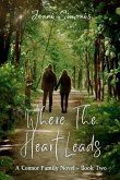Where the Heart Leads Where the Heart Leads