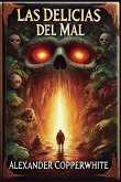 Las delicias del mal