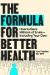The Formula for Better Health - Bild 1