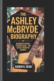 The Ashley McBryde Biography