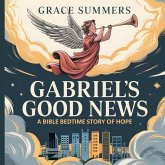 Gabriel's Good News Gabriel's Good News