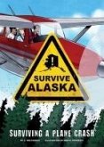 Surviving a Plane Crash Surviving a Plane Crash