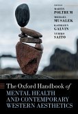 Oxford Handbook of Mental Health and Contemporary Western Aesthetics Oxford Handbook of Mental Health and Contemporary Western Aesthetics