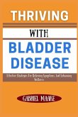 Thriving With bladder Disease