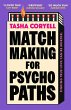 Matchmaking for Psychopaths - Bild 1