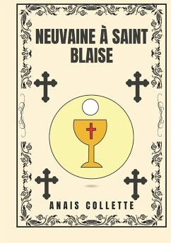 Neuvaine à Saint Blaise - Collette, Anais