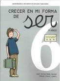 Acompañando el crecimiento en virtudes y habilidades: Crecer en mi forma de ser 6 Acompañando el crecimiento en virtudes y habilidades: Crecer en mi forma de ser 6