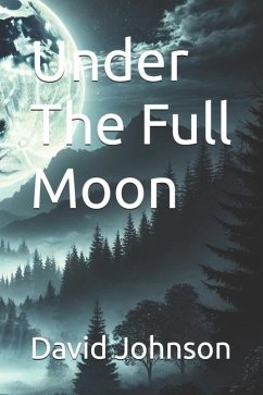 Under The Full Moon - Johnson, David