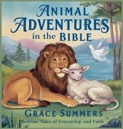 Animal Adventures in the Bible - Summers, Grace