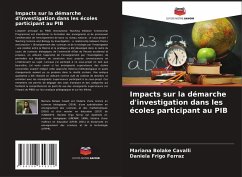 Impacts sur la démarche d'investigation dans les écoles participant au PIB - Bolake Cavalli, Mariana;Frigo Ferraz, Daniela