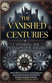 The Vanished Centuries
