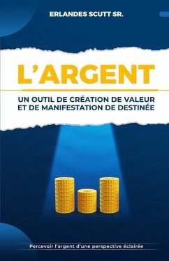 L'argent - Scutt, Erlandes