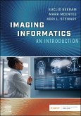 Imaging Informatics: An Introduction