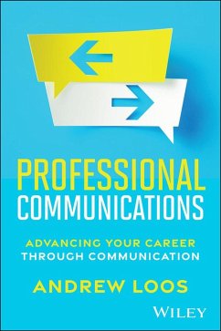 Professional Communications, with eBook Access Code - Loos, Andrew