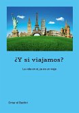 ¿Y si viajamos? ¿Y si viajamos?