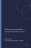 El Laberinto de la Solidaridad El Laberinto de la Solidaridad