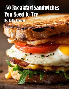 Cover 50 Breakfast Sandwiches You Need to Try