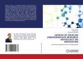 GENESIS OF IDEAS:AN UNDERGRADUATE RESEARCH ANTHOLOGY ON INNOVATION GENESIS OF IDEAS:AN UNDERGRADUATE RESEARCH ANTHOLOGY ON INNOVATION