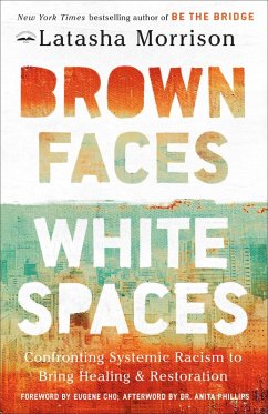 Brown Faces, White Spaces - Morrison, Latasha