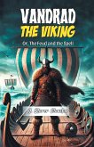 Vandrad the Viking Or, The Feud and the Spell Vandrad the Viking Or, The Feud and the Spell