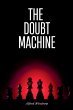 The Doubt Machine - Bild 1
