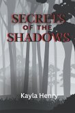 Secrets of the Shadows